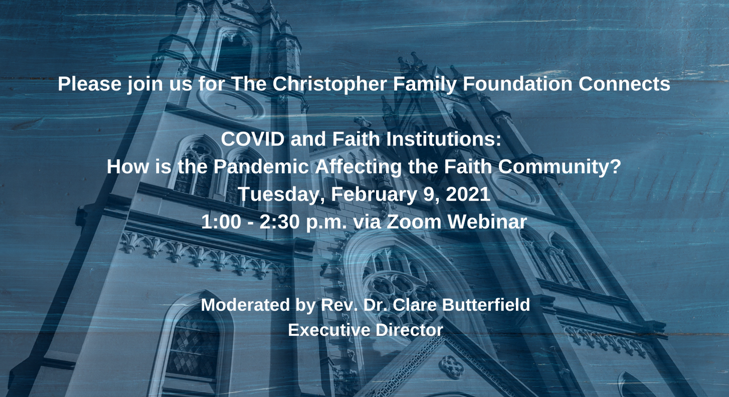 Our Inaugural “Christopher Family Foundation Connects” Discussion